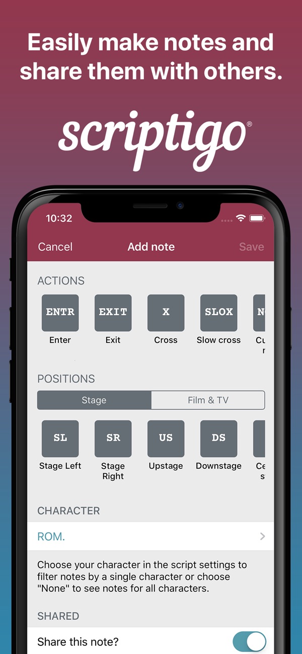 Easily make notes and share them with others: the Add note screen with blocking actions and stage positions.